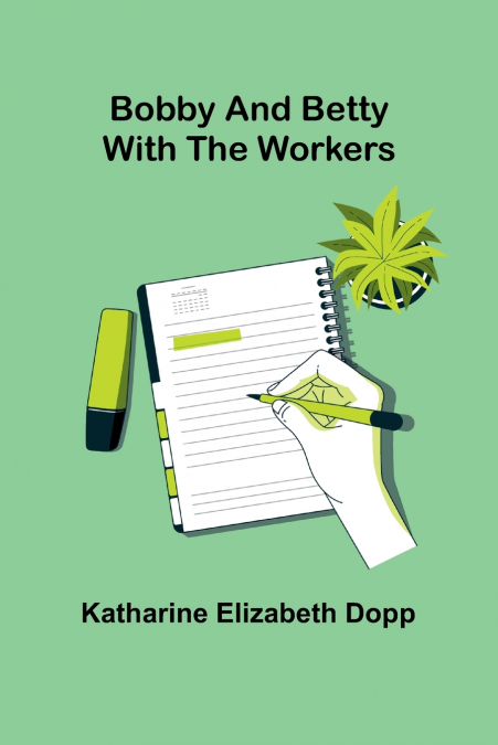 Bobby And Betty With The Workers