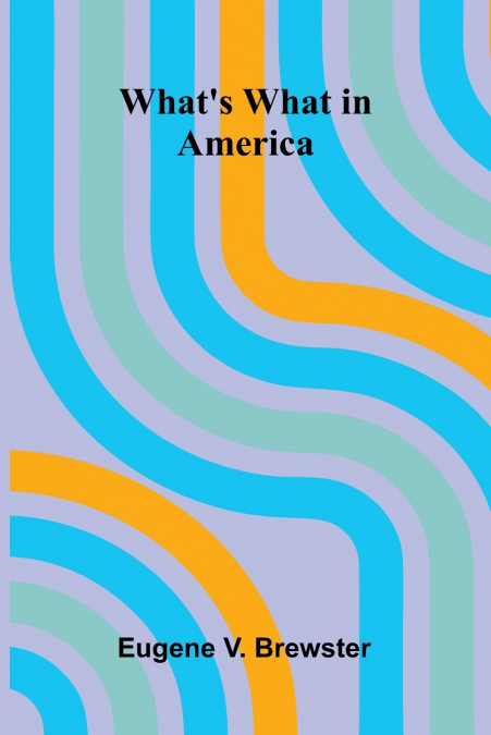 What’S What In America