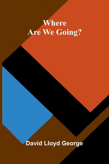 Where Are We Going?