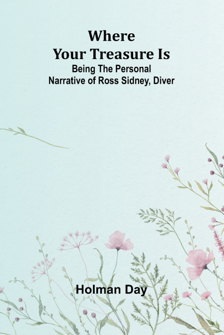 Where Your Treasure Is