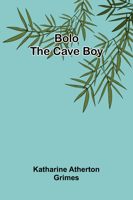Bolo The Cave Boy