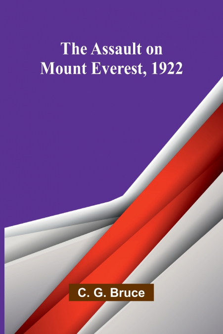 The Assault on Mount Everest, 1922