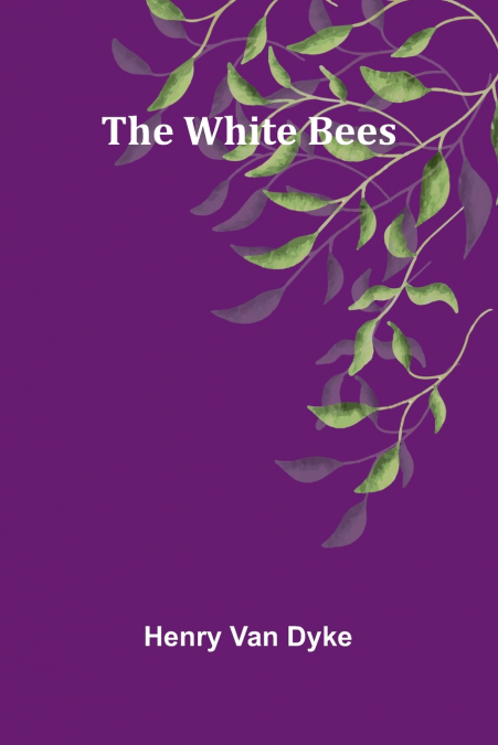 The White Bees