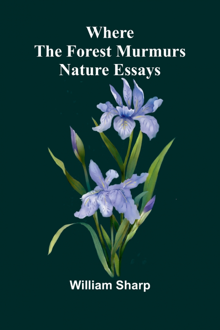 Where the forest murmurs