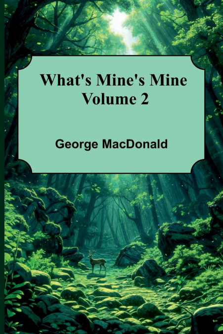 What’S Mine’S Mine   Volume 2