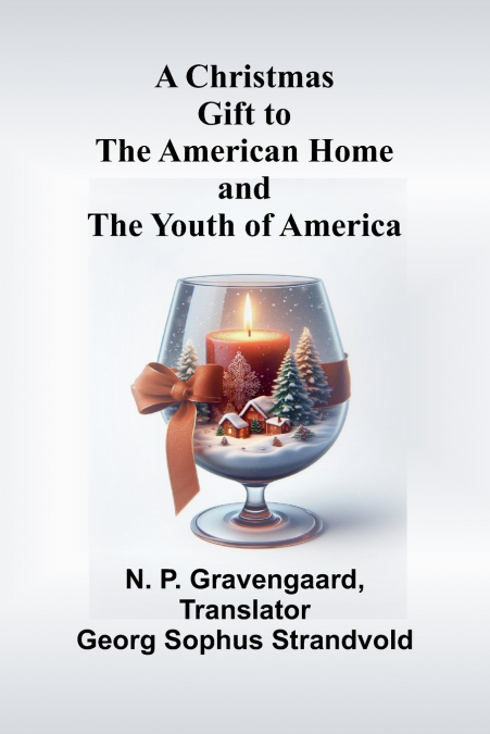 A Christmas Gift to the American Home and the Youth of America