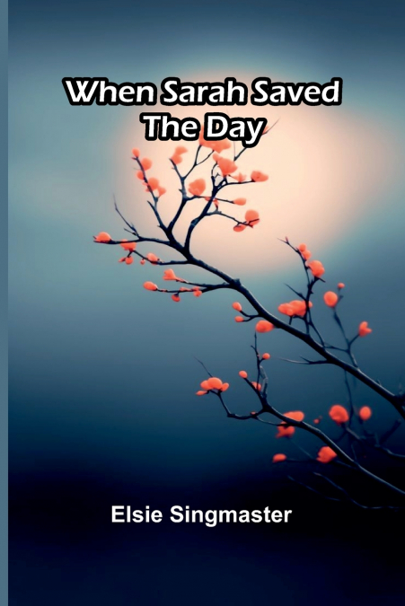 When Sarah Saved The Day