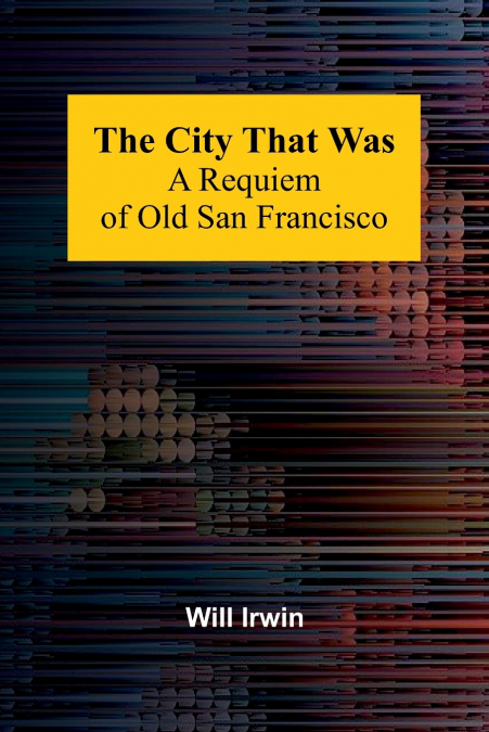 The City That Was