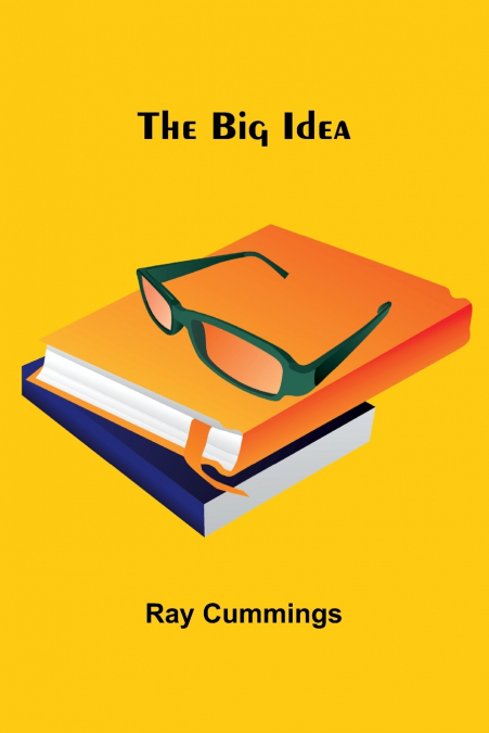 The Big Idea