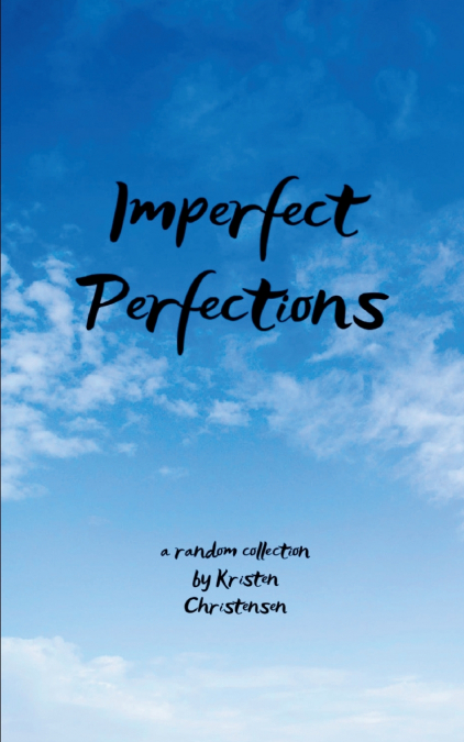 Imperfect Perfections