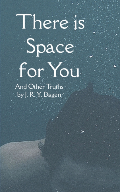 There is Space for You.
