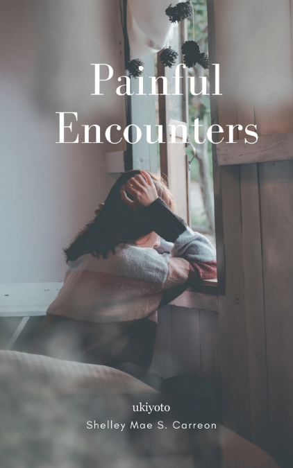 Painful Encounters