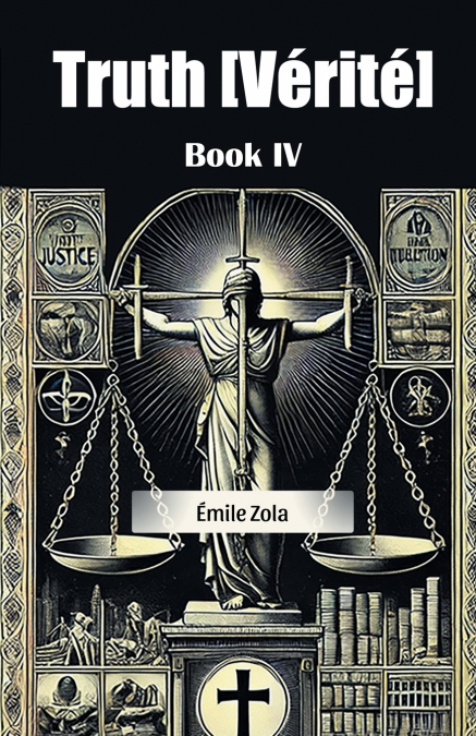 Truth [Verite] Book IV