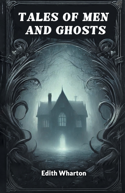 Tales of Men and Ghosts
