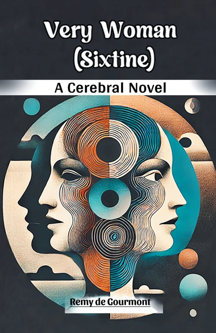 Very Woman (Sixtine) A Cerebral Novel