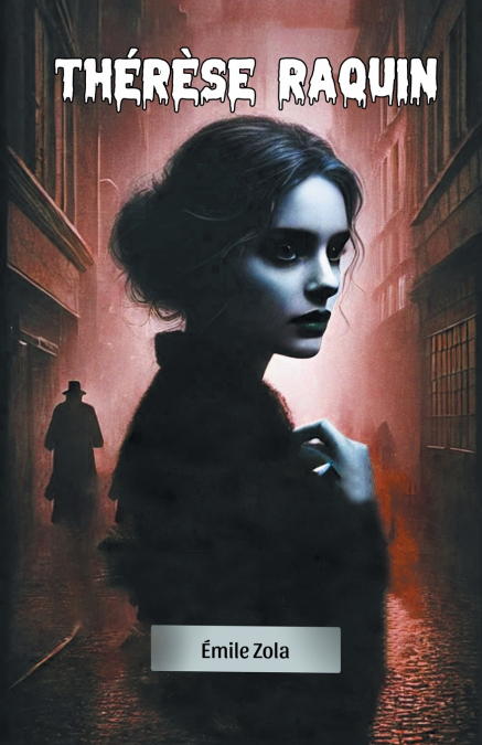 Therese Raquin
