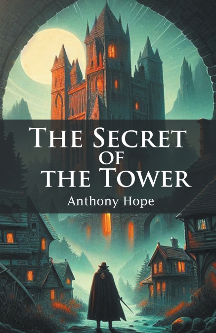 The Secret Of The Tower