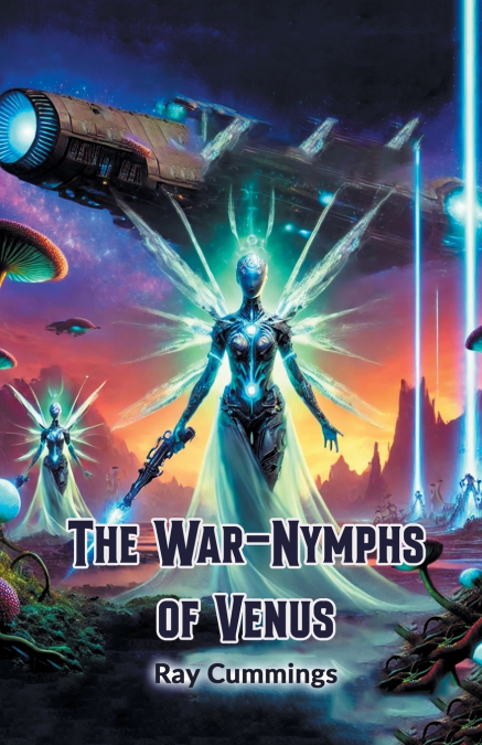 The War-Nymphs of Venus