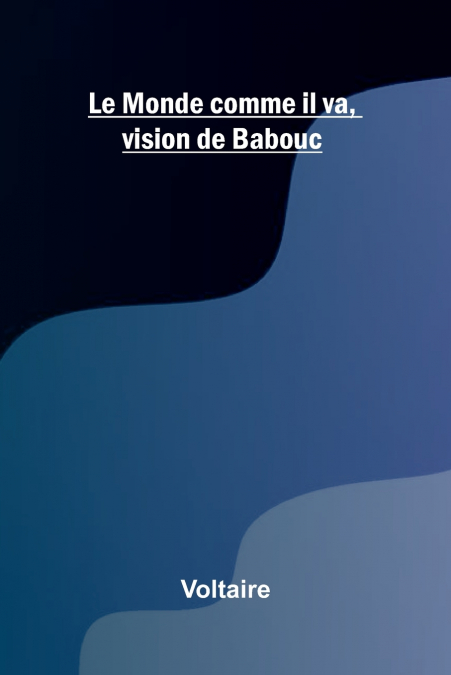 Le Monde comme il va, vision de Babouc