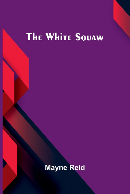 The White Squaw