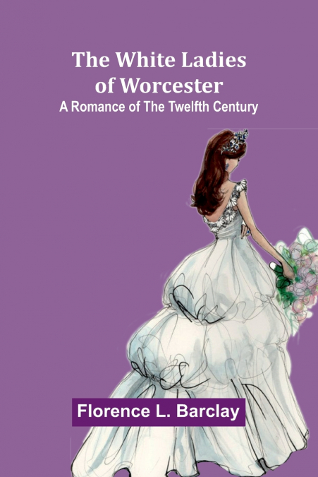 The White Ladies of Worcester