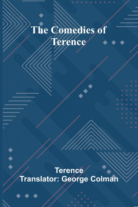 The Comedies Of Terence