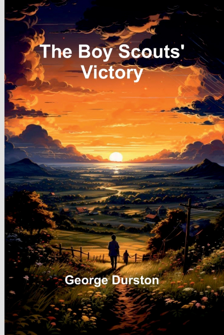 The Boy Scouts’ Victory