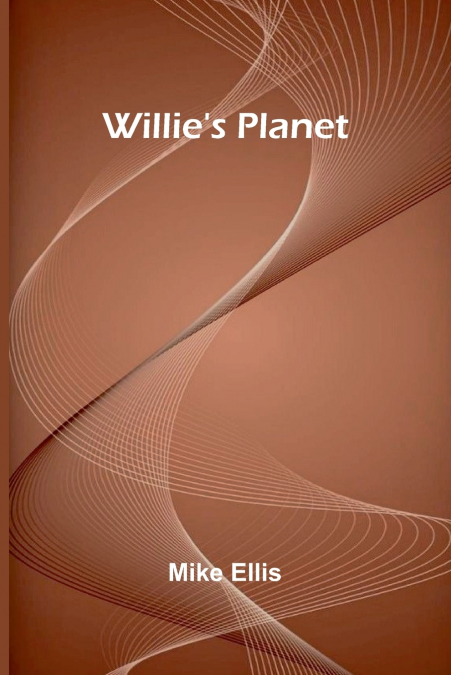 Willie’s Planet