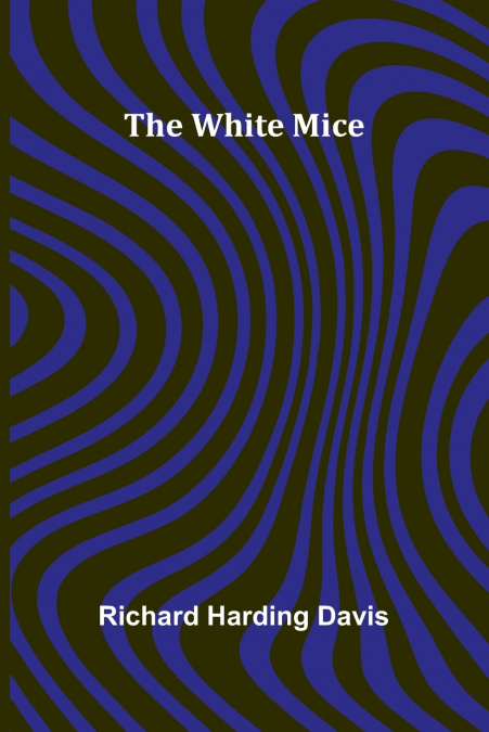 The White Mice