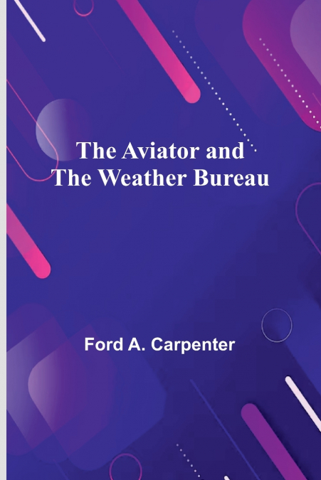 The Aviator And The Weather Bureau