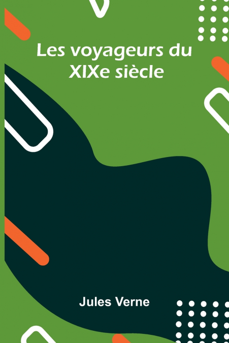 Les voyageurs du XIXe si cle