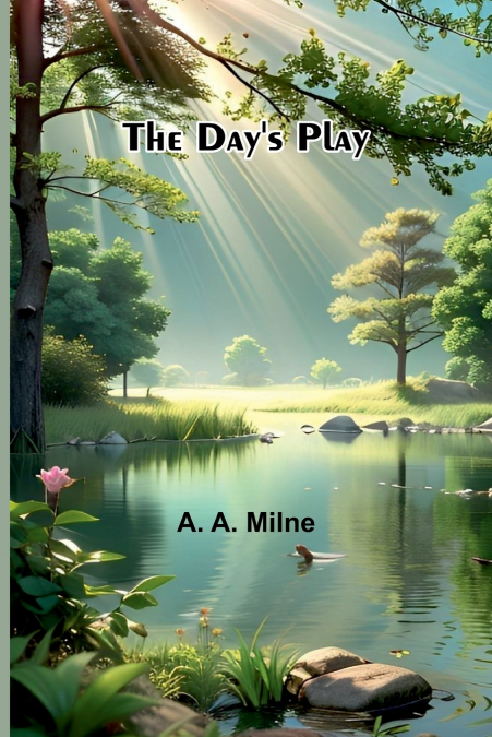 The Day’S Play