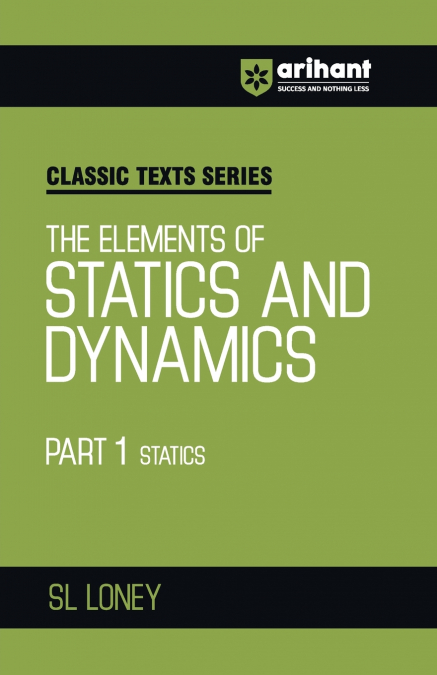 Statics and Dynamics Part 1
