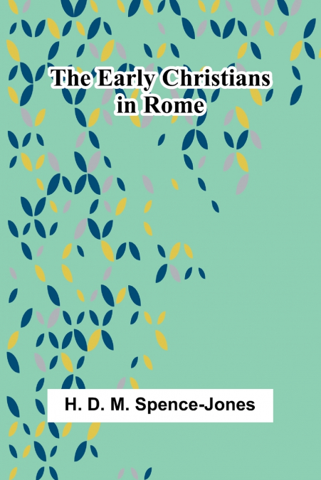 The Early Christians In Rome