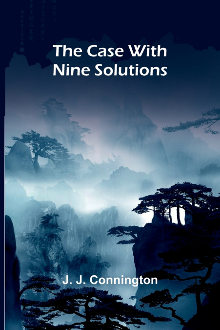 The Case With Nine Solutions