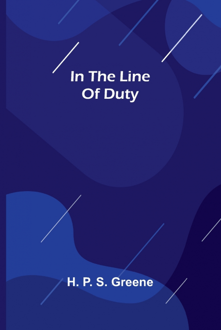 In The Line Of Duty