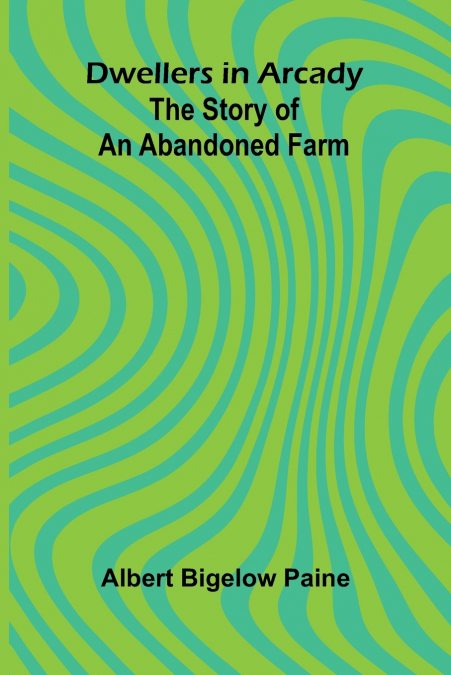 Dwellers in Arcady