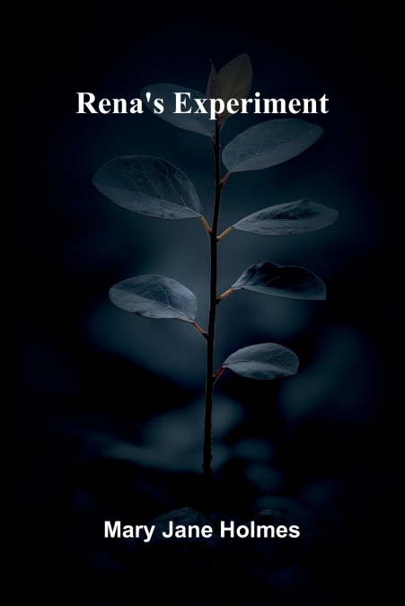 Rena’s experiment