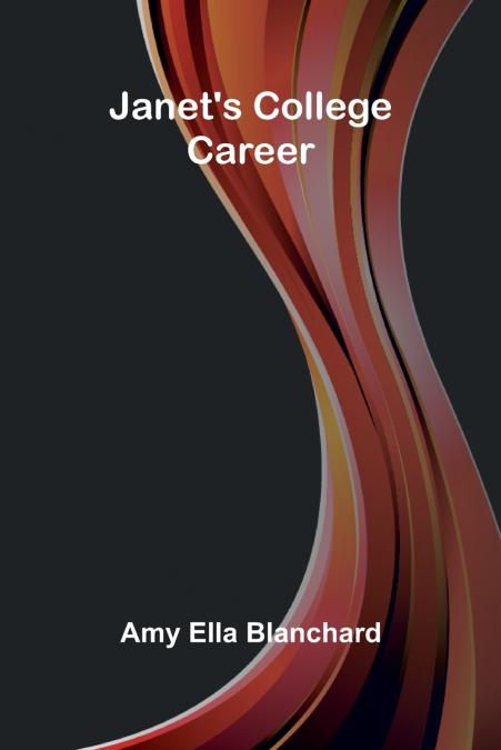 Janet’S College Career