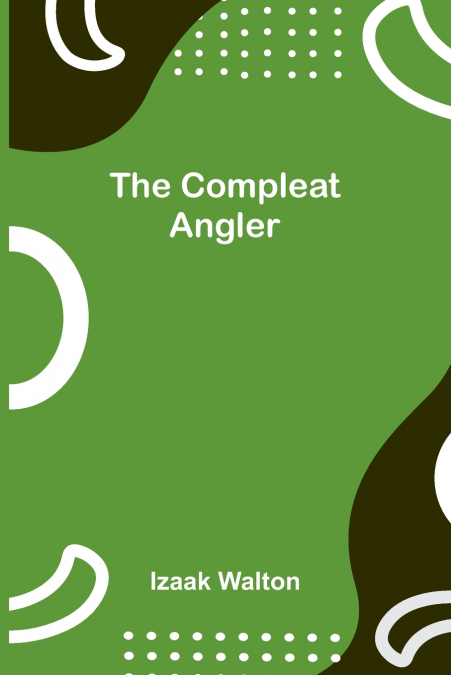 The Compleat Angler