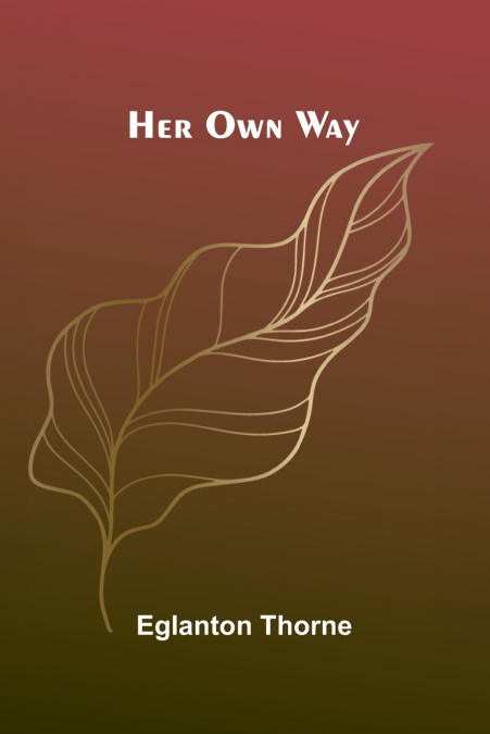 Her Own Way