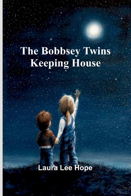 The Bobbsey Twins Keeping House