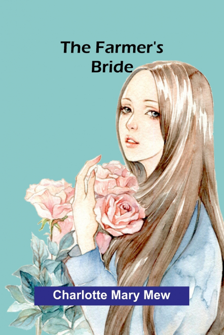 The farmer’s bride