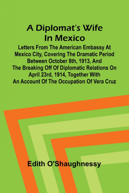 A diplomat’s wife in Mexico