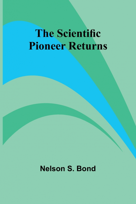 The Scientific Pioneer Returns
