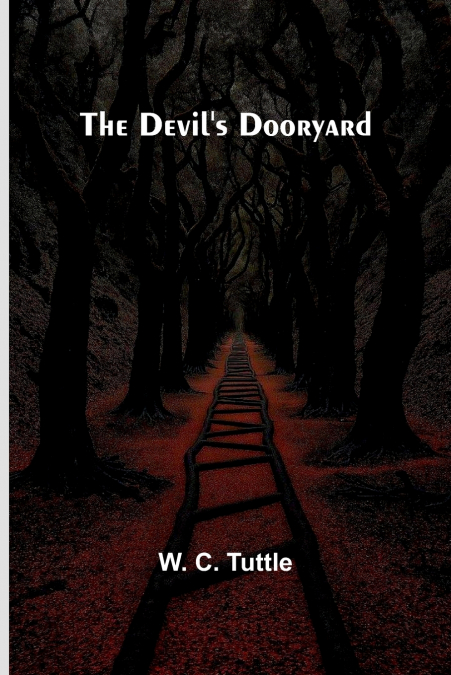 The Devil’S Dooryard