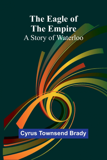 The Eagle Of The Empire