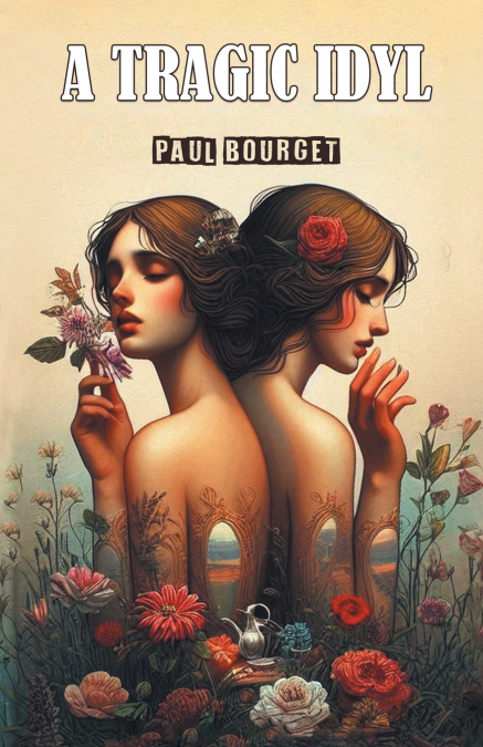 A Tragic Idyl