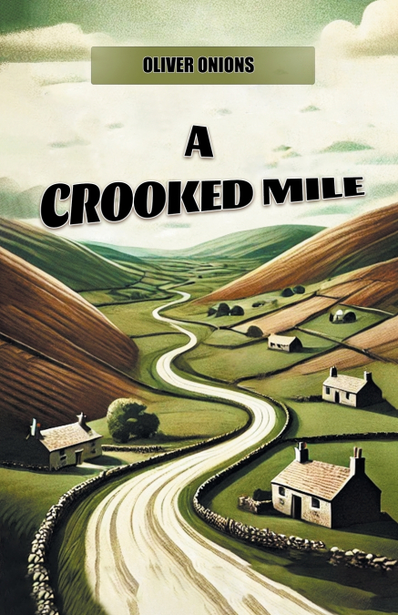 A Crooked Mile