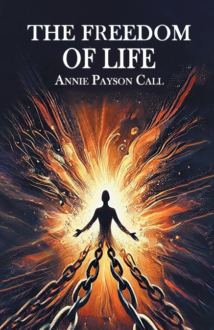 The Freedom Of Life